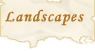 Landscapes